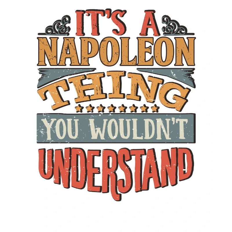C’est une chose Napoléon que vous ne comprendriez pas -