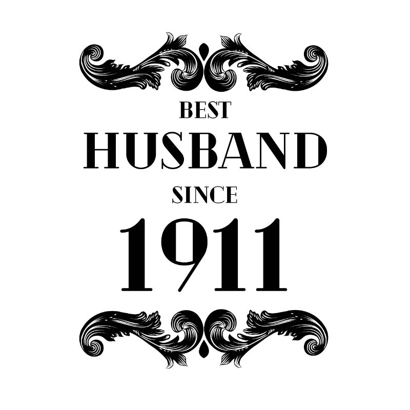Bester Ehemann seit 1911 Hochzeitstag
