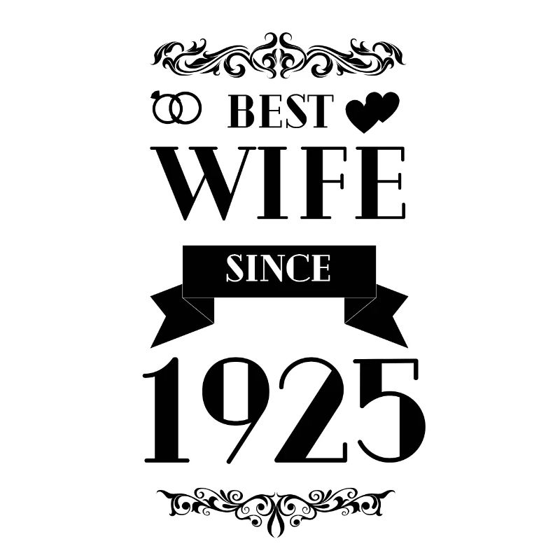 Beste Ehefrau seit 1925 Hochzeitstag