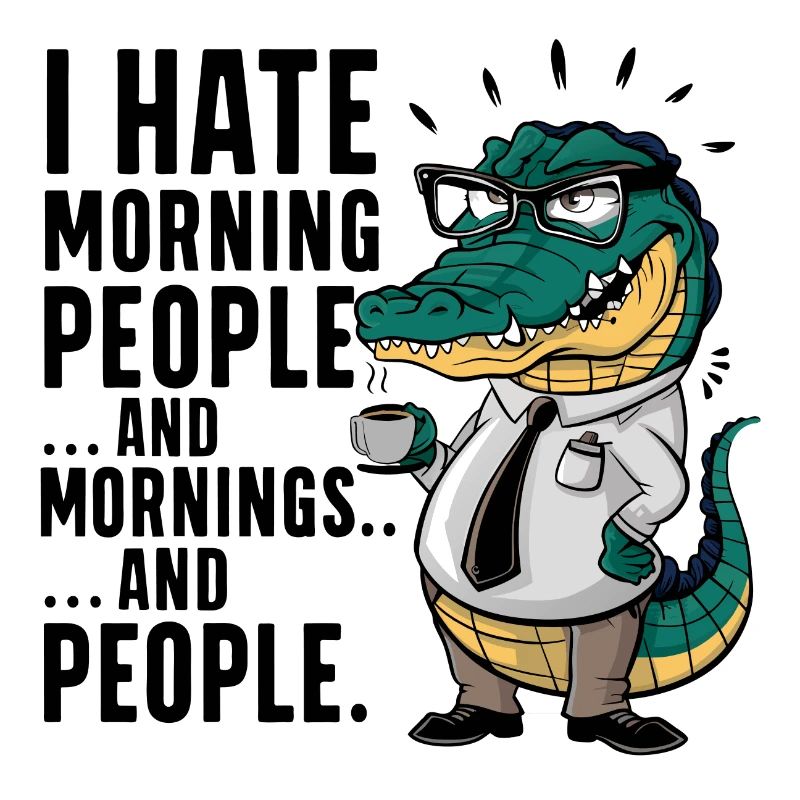 First coffee grumpy crocodile with coffee cup