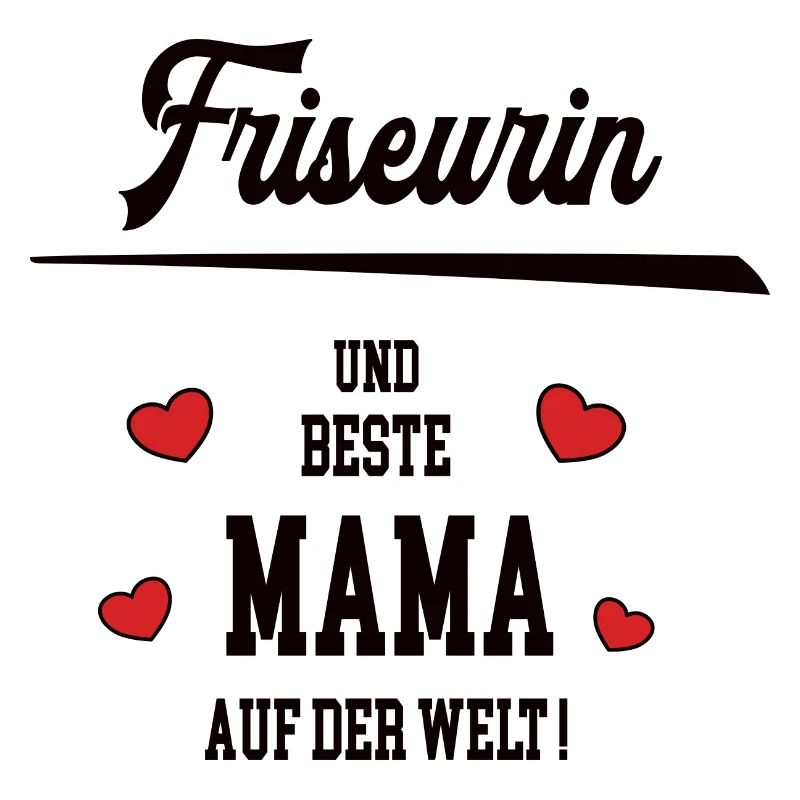 Beste Mama Friseurin Muttertag Geburtstag Mutter