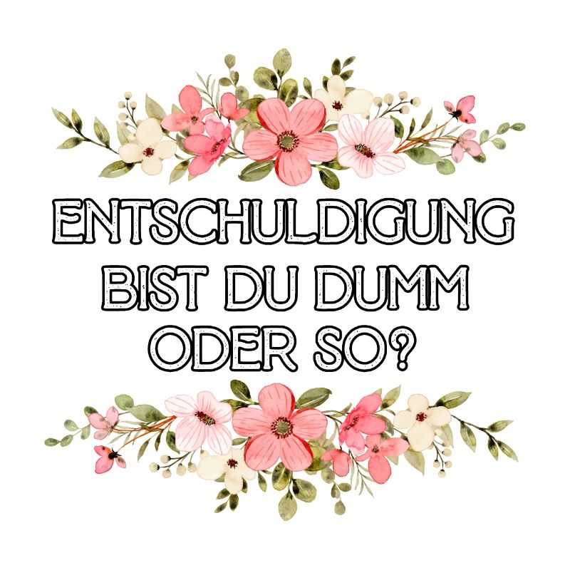 Entschuldigung bist du dumm oder so Misanthropen