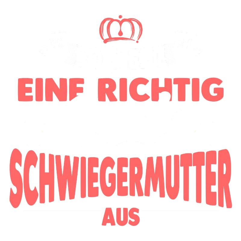 Coole Schwiegermutter Geschenk