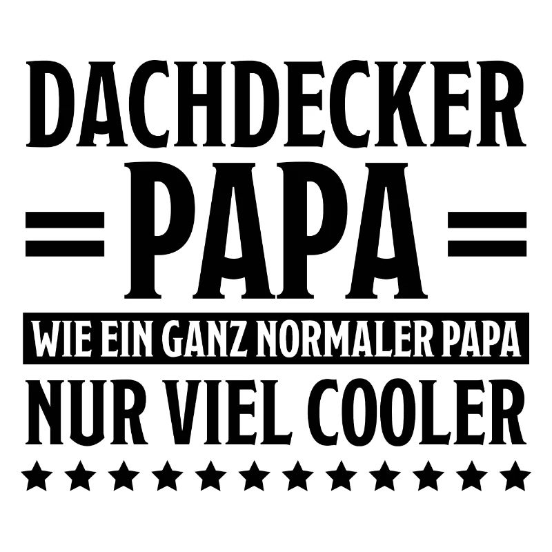 Dachdecker Handwerker Spruch Dachdecker Geschenk