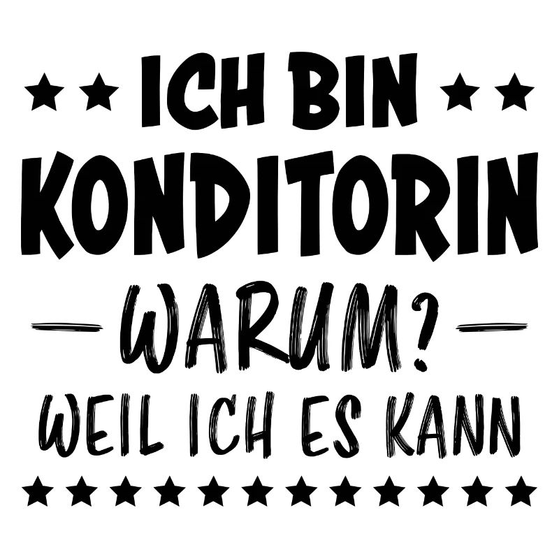 Konditorin Spruch Backen Witz Konditorin Geschenk