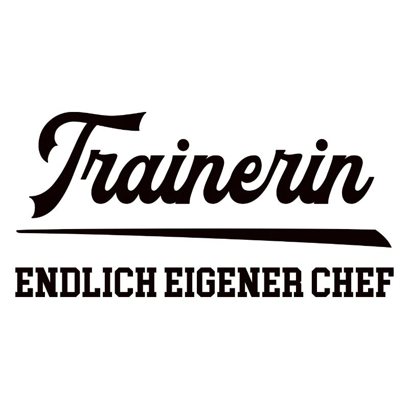 Trainerin wird Chef Selbstständigkeit Chefin