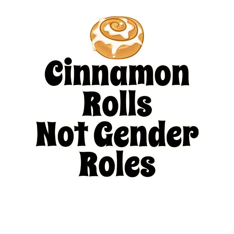 cinnamon rolls not gender roll