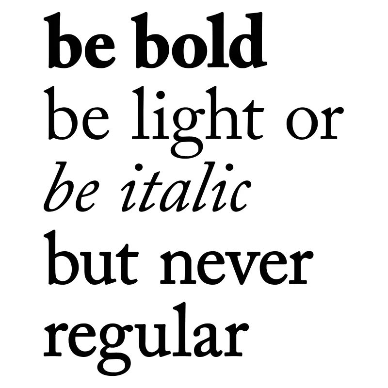 be bold Typography