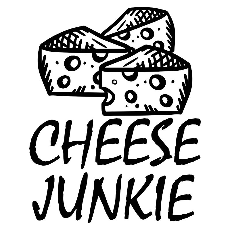 Cheese Junkie Funny Cheese Saying Gift