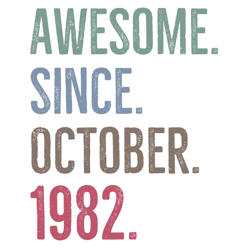 Awesome Since October 1982