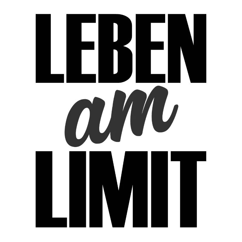 Leben am Limit