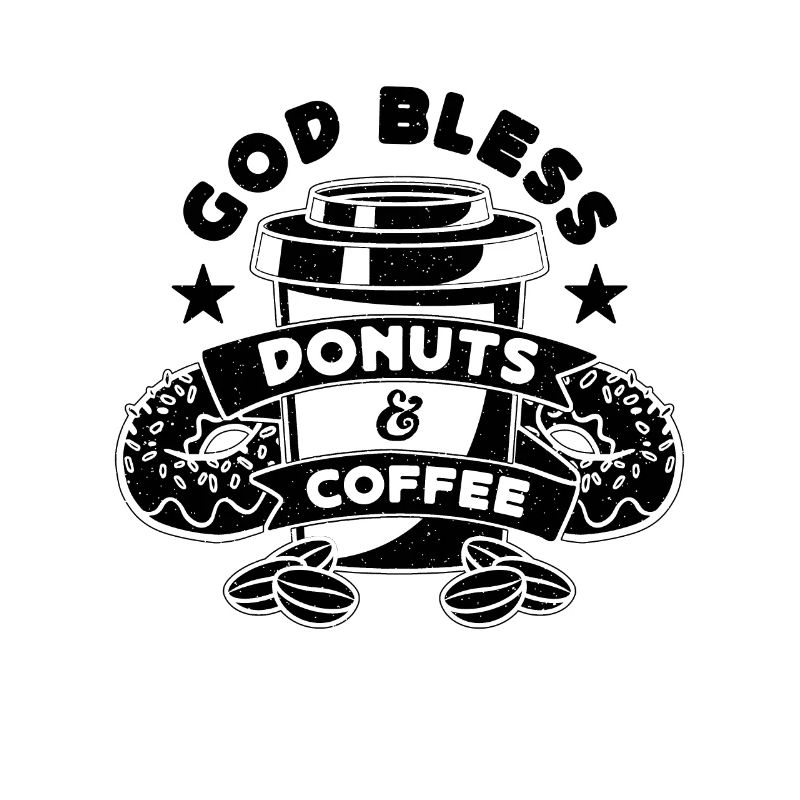 God Bless Donuts & Caffeine Coffee & Donuts Lover