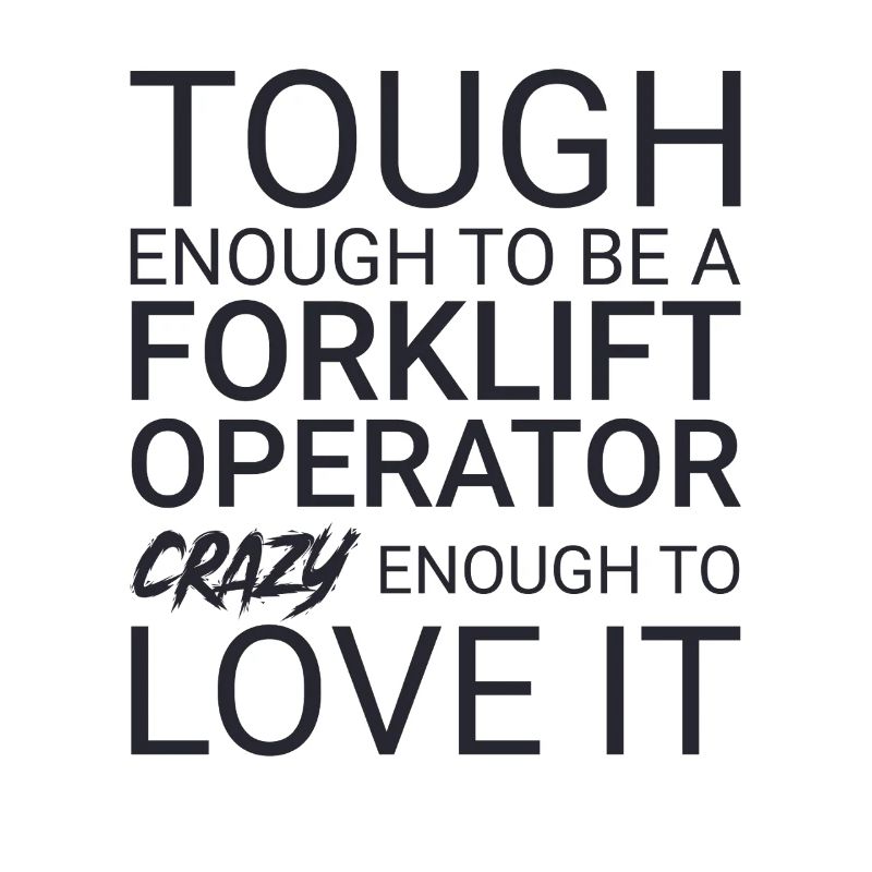 Forklift Operator Crazy Forklift Driver