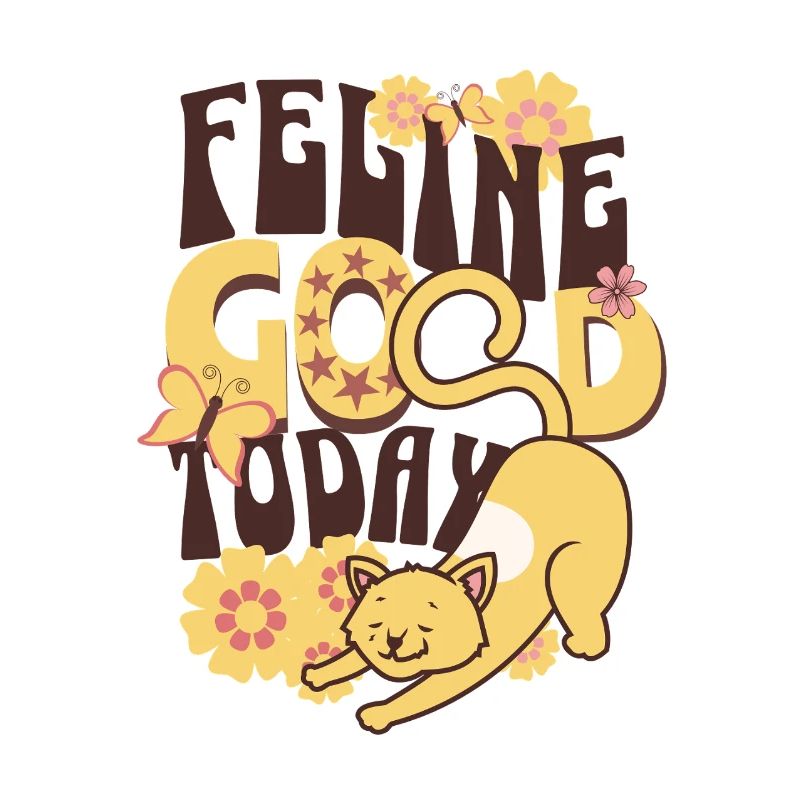 Feeling Good Today Cat