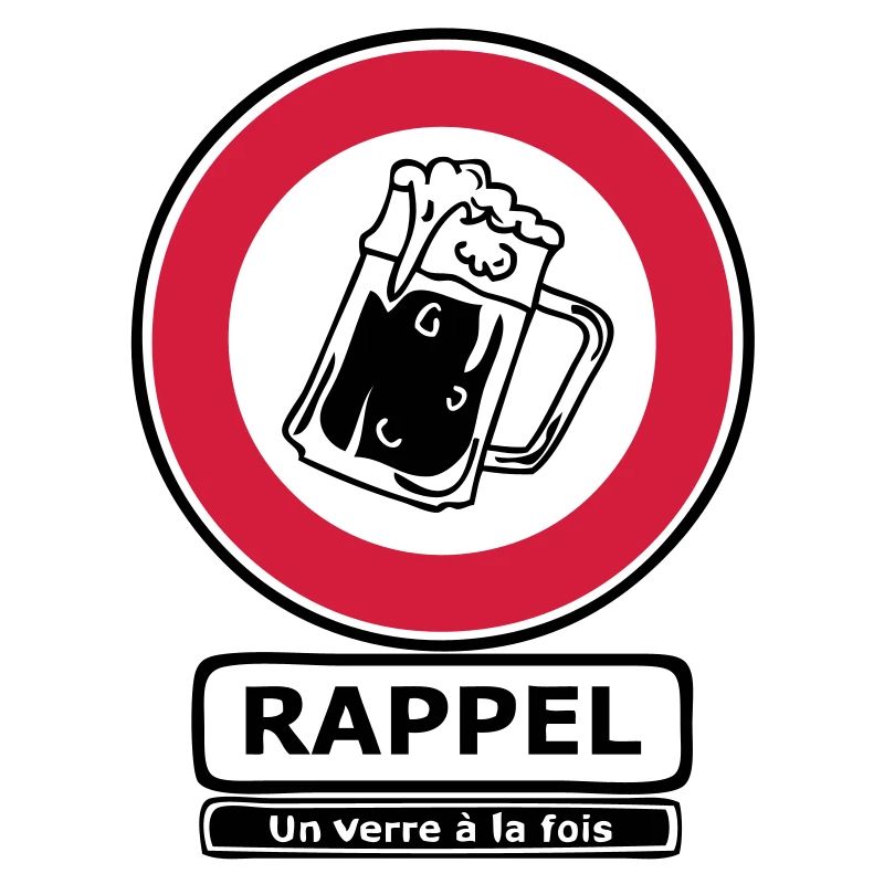 verre fois panneau interdiction rappe humour alcoo