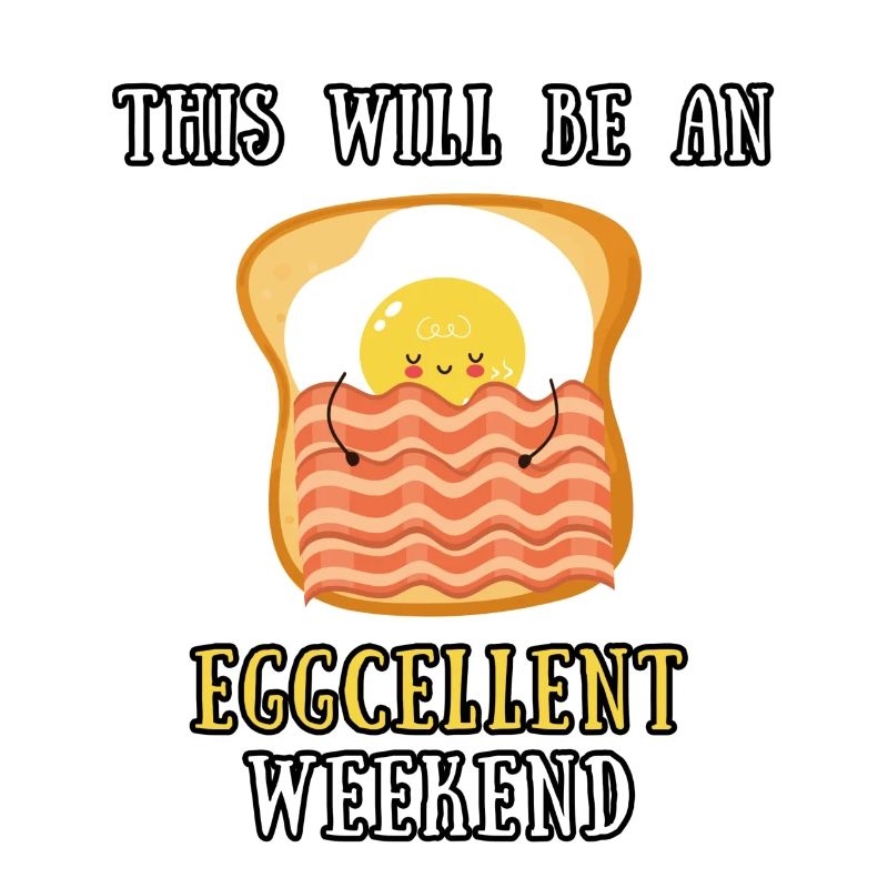 Wochenende Spruch Spiegelei Ei Bacon Toast Weekend