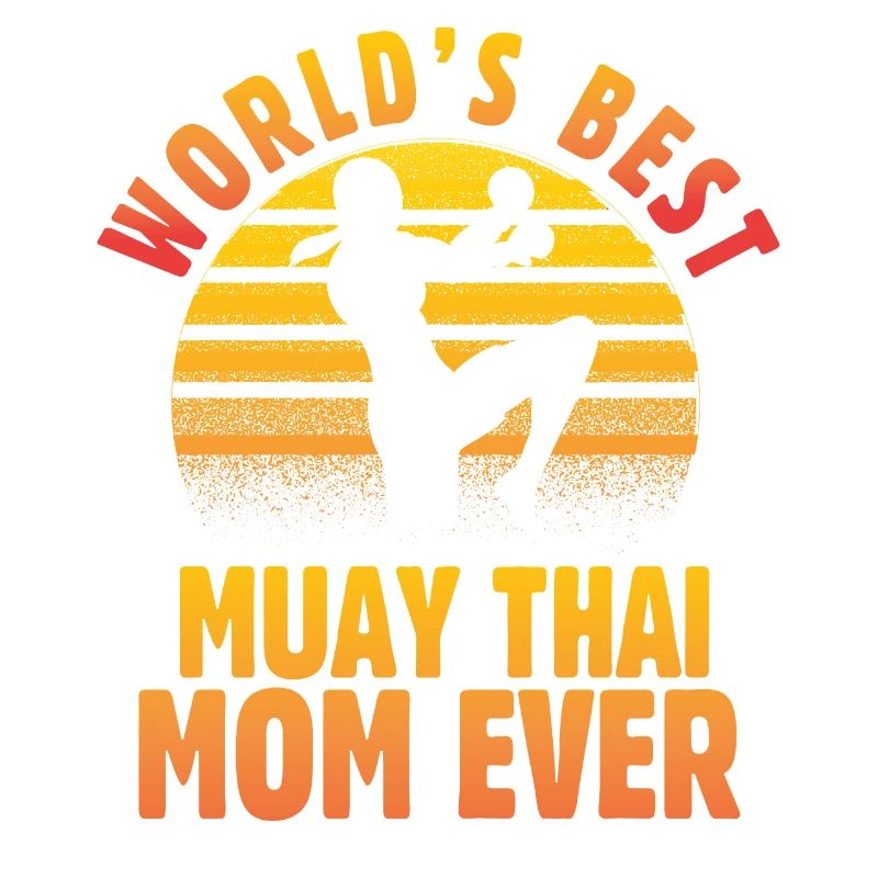 Die weltbeste Muay Thai Mutter aller Zeiten