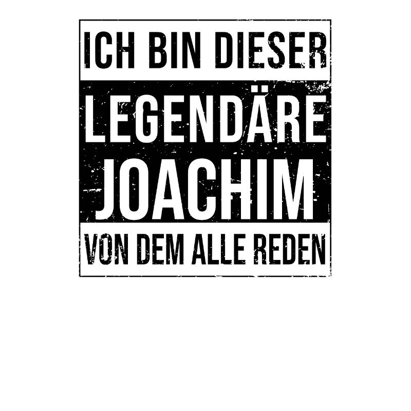 I'm this legendary for Joachim