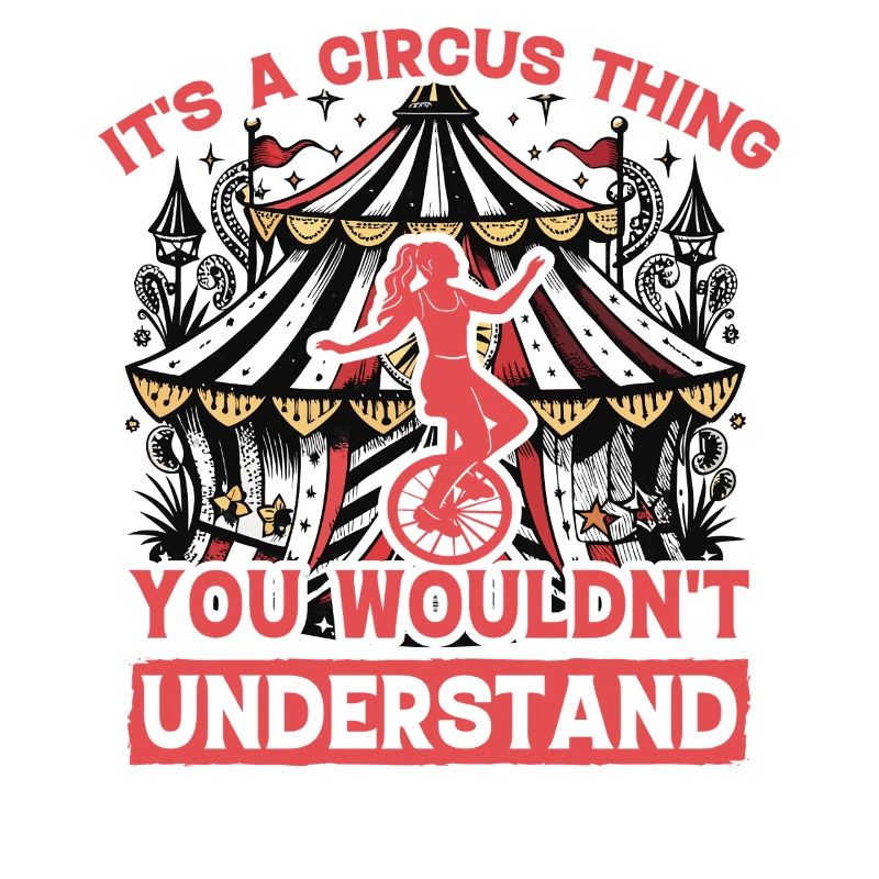 C’est un truc de cirque que vous ne comprendriez pas