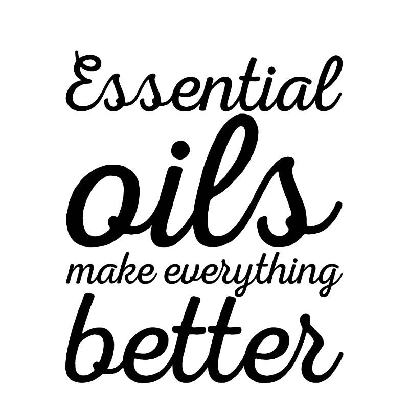 Essential Oils Make Everything Better 5