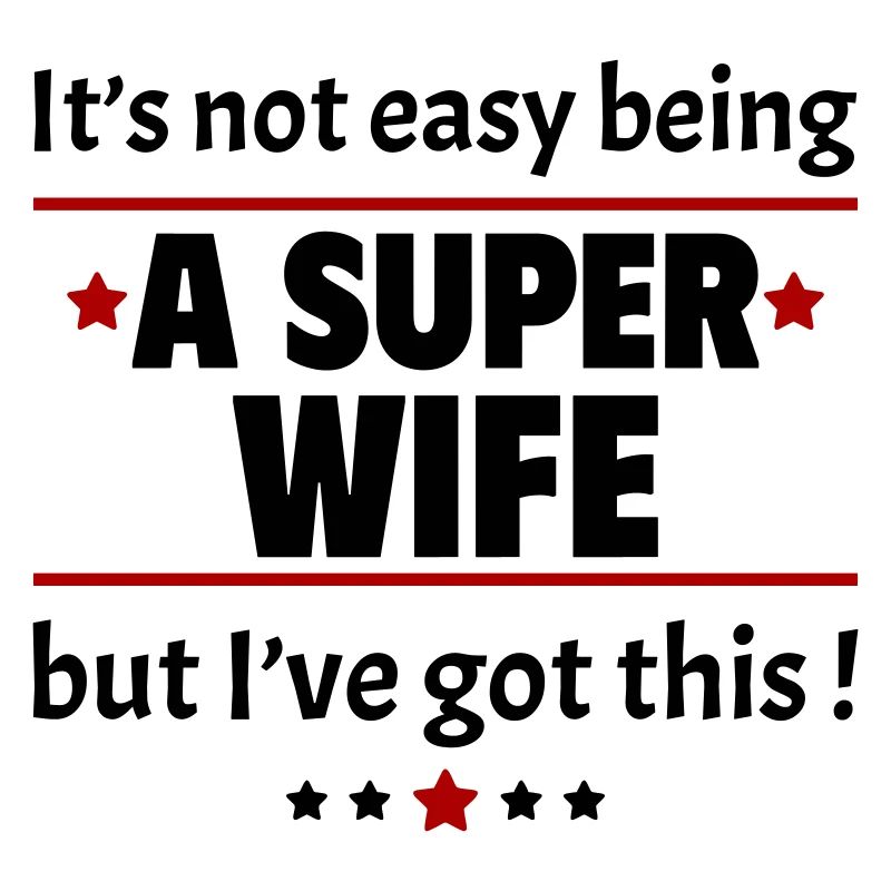 Es ist nicht einfach, eine Super-Ehefrau zu sein