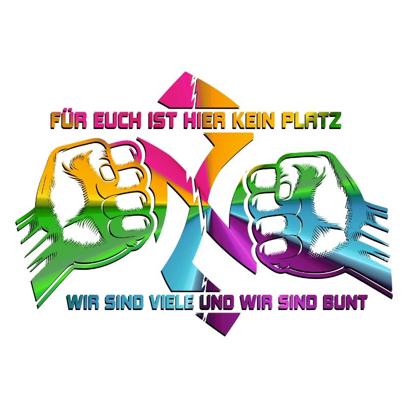 FÜR EUCH IST HIER KEIN PLATZ WIR SIND VIELE ......