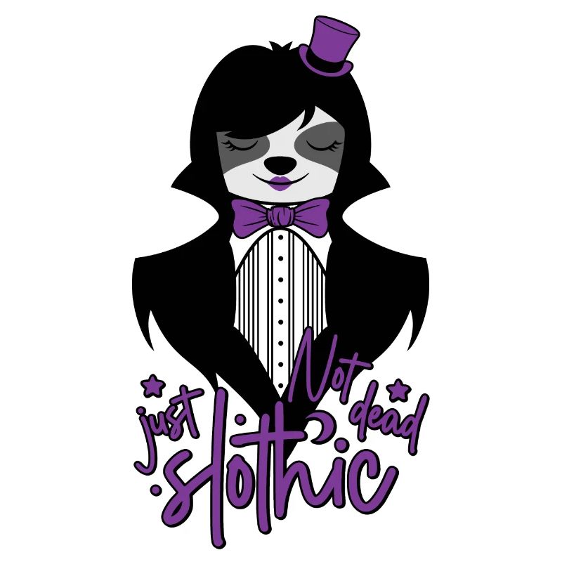 NOT DEAD JUST SLOTHIC - GOTH GOTHIQUE GOTH DÉFECTUEUX