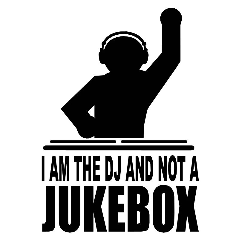je suis le DJ et pas un juke-box