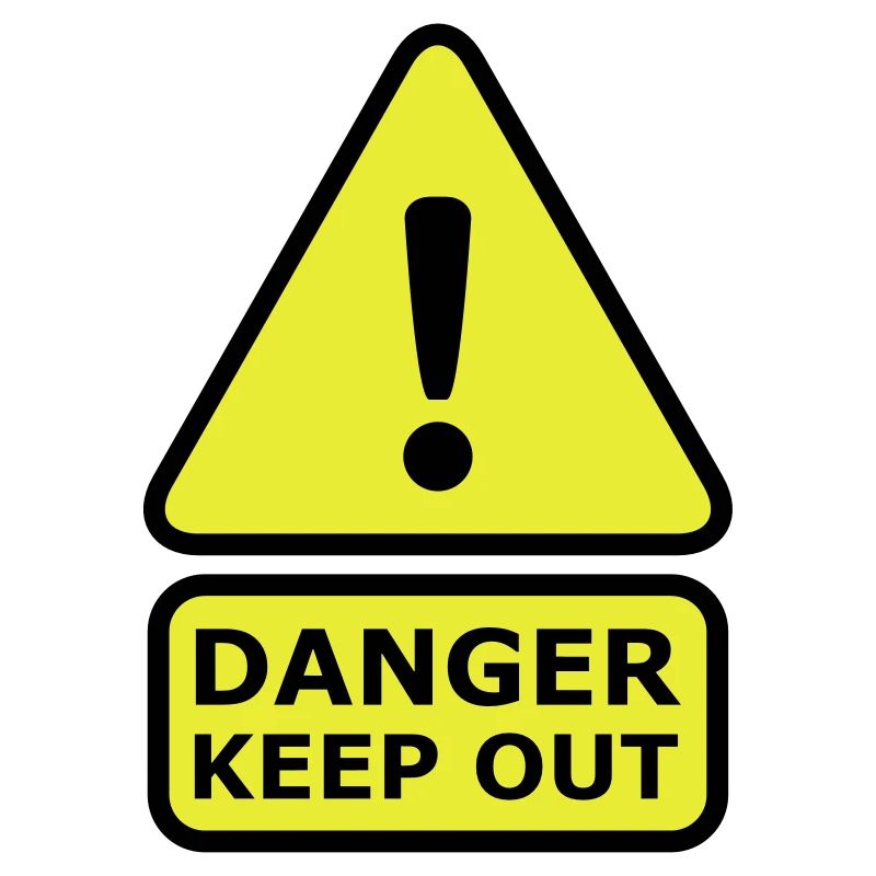 Danger Keep Out