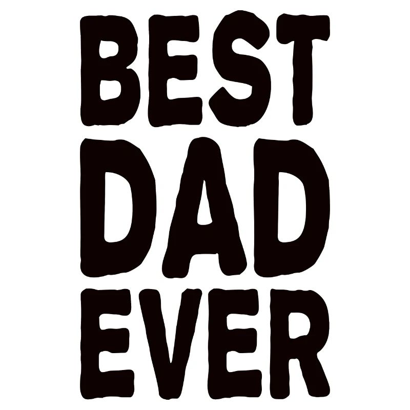 Best Dad Ever