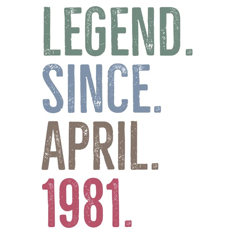 Legend Since April 1981