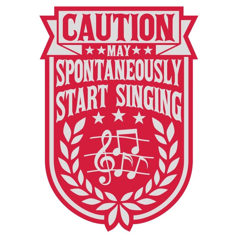 may spontaneously start singing