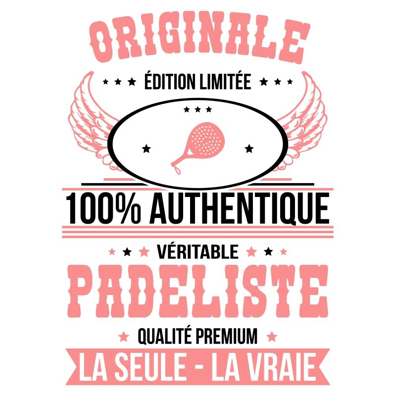 Authentique et véritable padeliste - Originale
