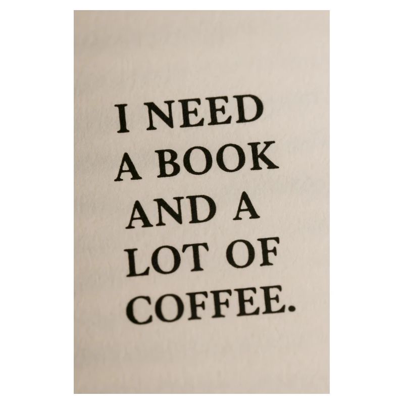 Ich brauche ein Buch und Kaffee