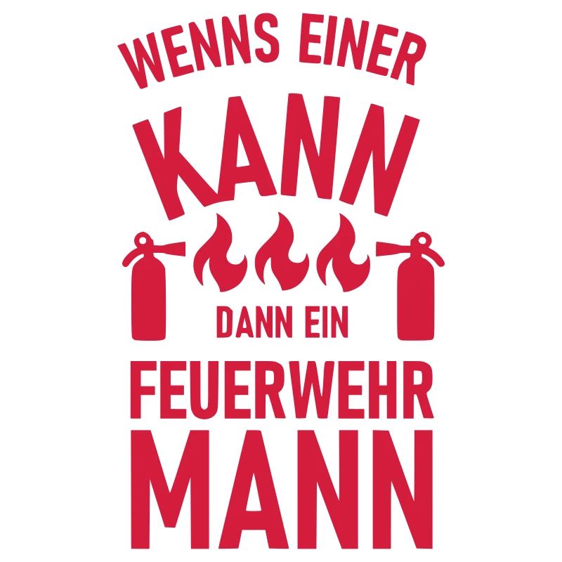 Wenns einer kann dann ein Feuerwehrmann
