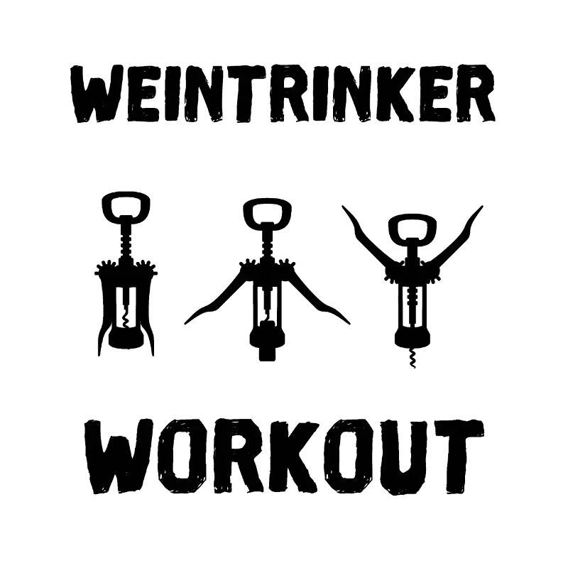 Weintrinker Workout Geschenkidee Flaschenöffner