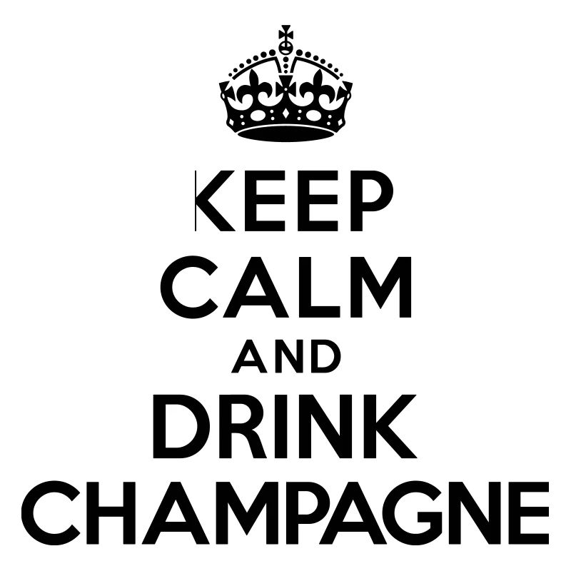 Keep calm and drink