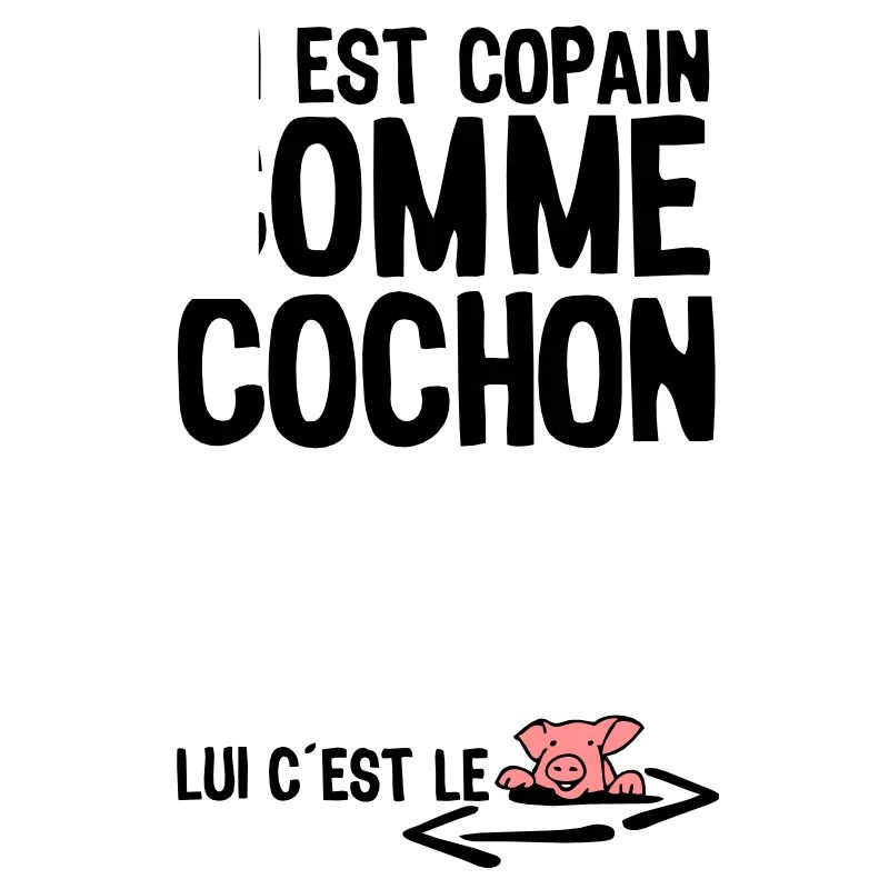 copain comme cochon citation1 expression