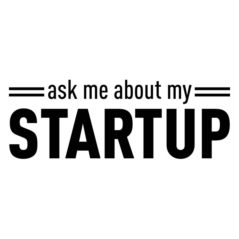 Ask Me About My Startup