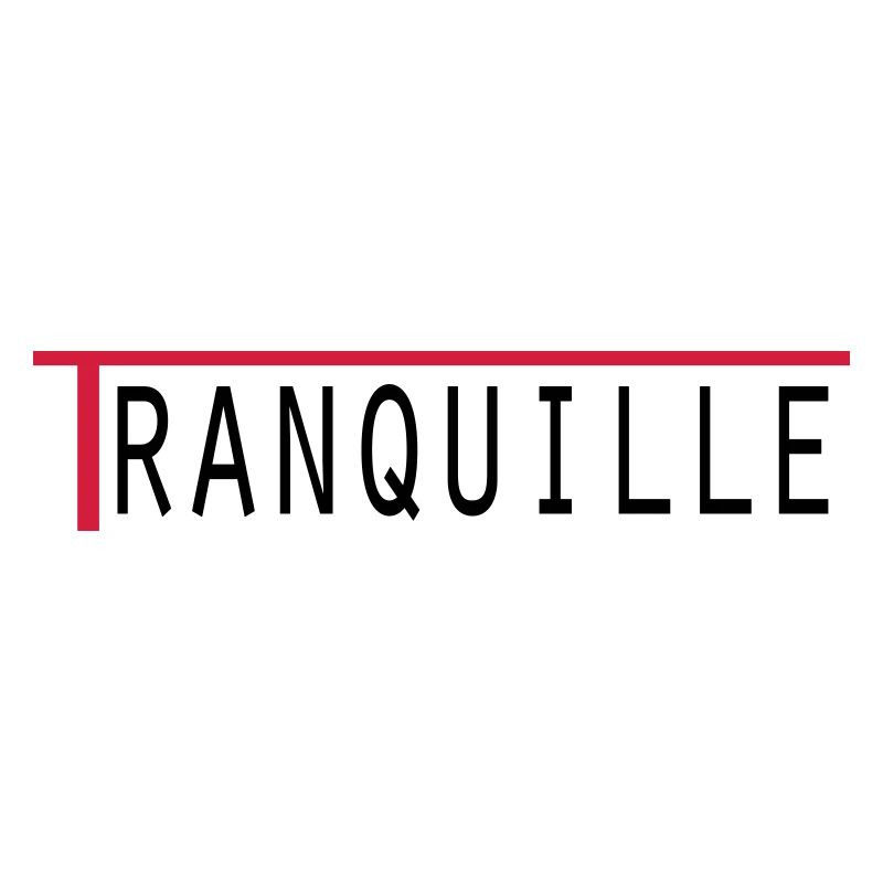 Tranquille