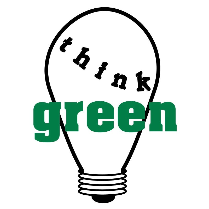 Think Green!