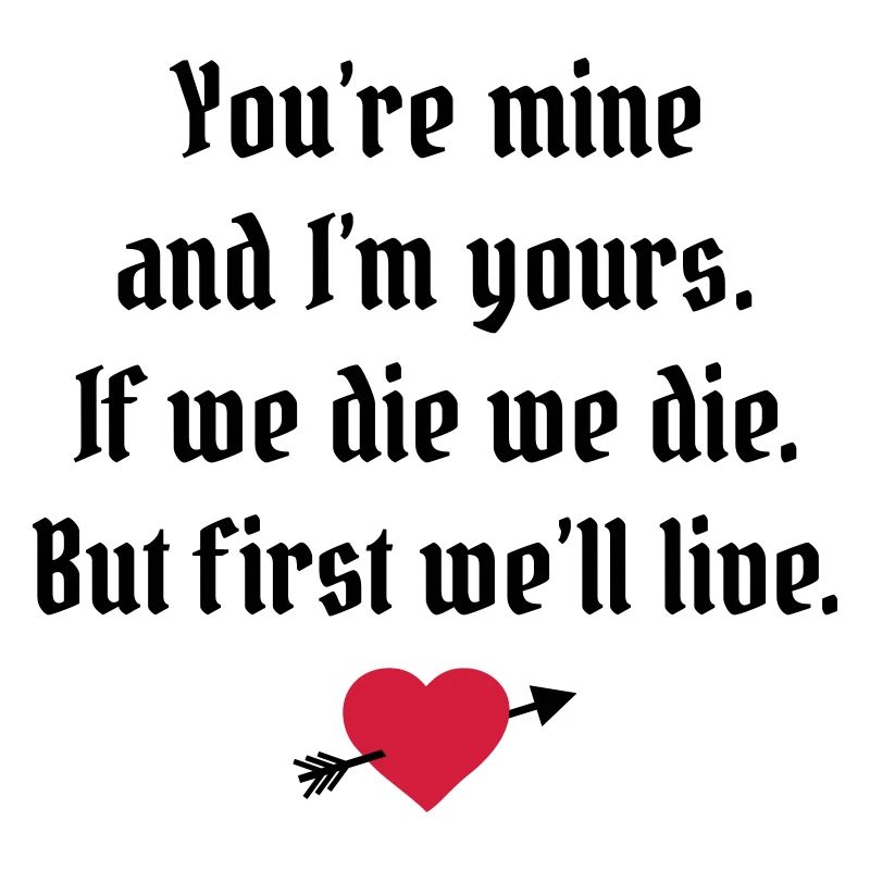 déclaration d'amour - if we die we die