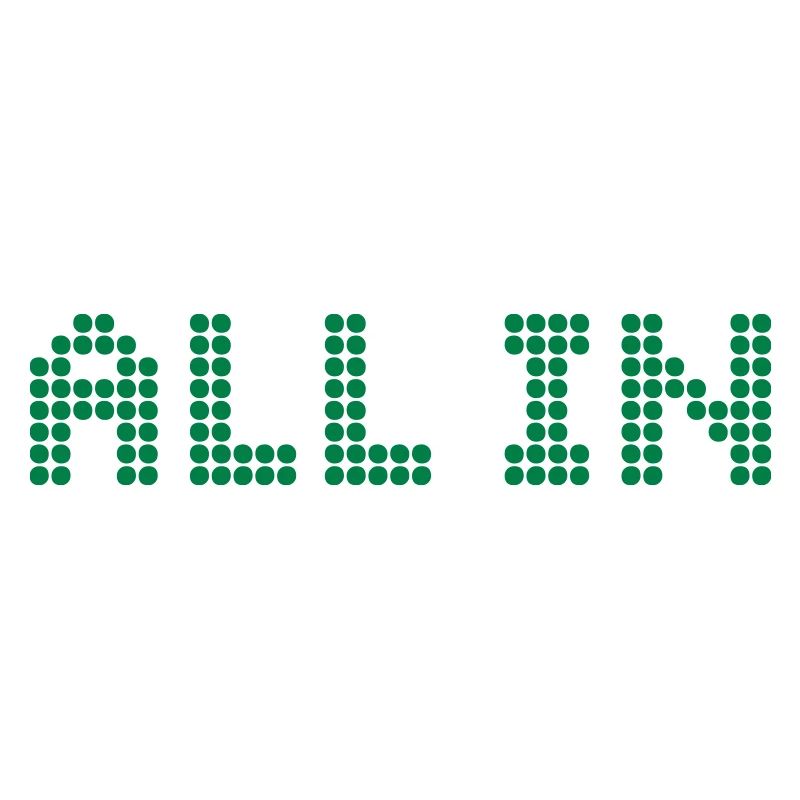 ALL IN - Alles oder nichts
