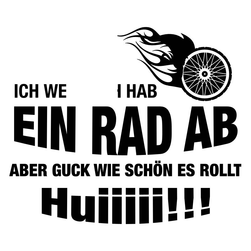 Ich hab ein Rad ab