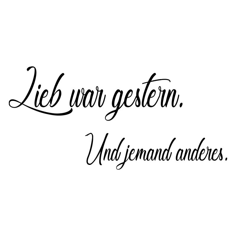 Lieb war gestern