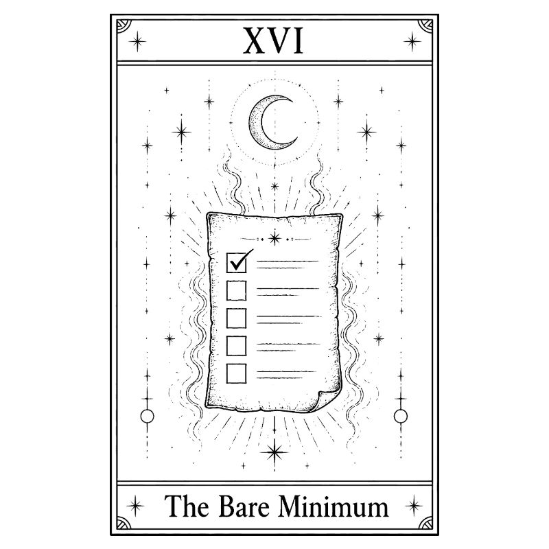 The Bare Minimum | Tarot Card