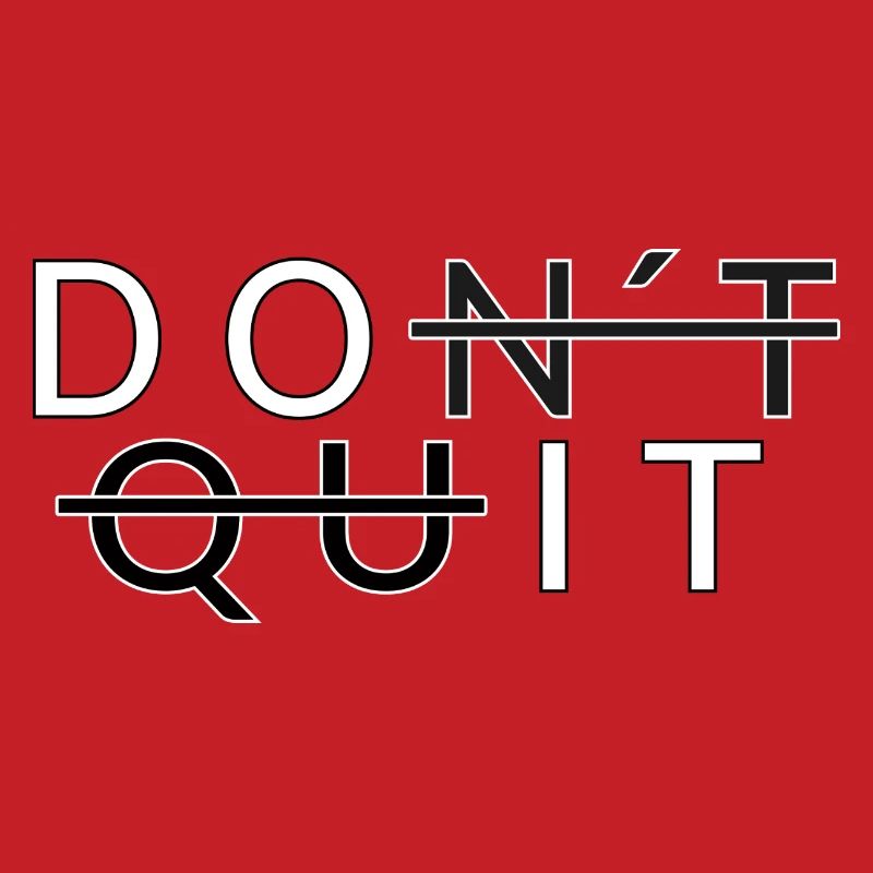 Don´t Quit _Do It