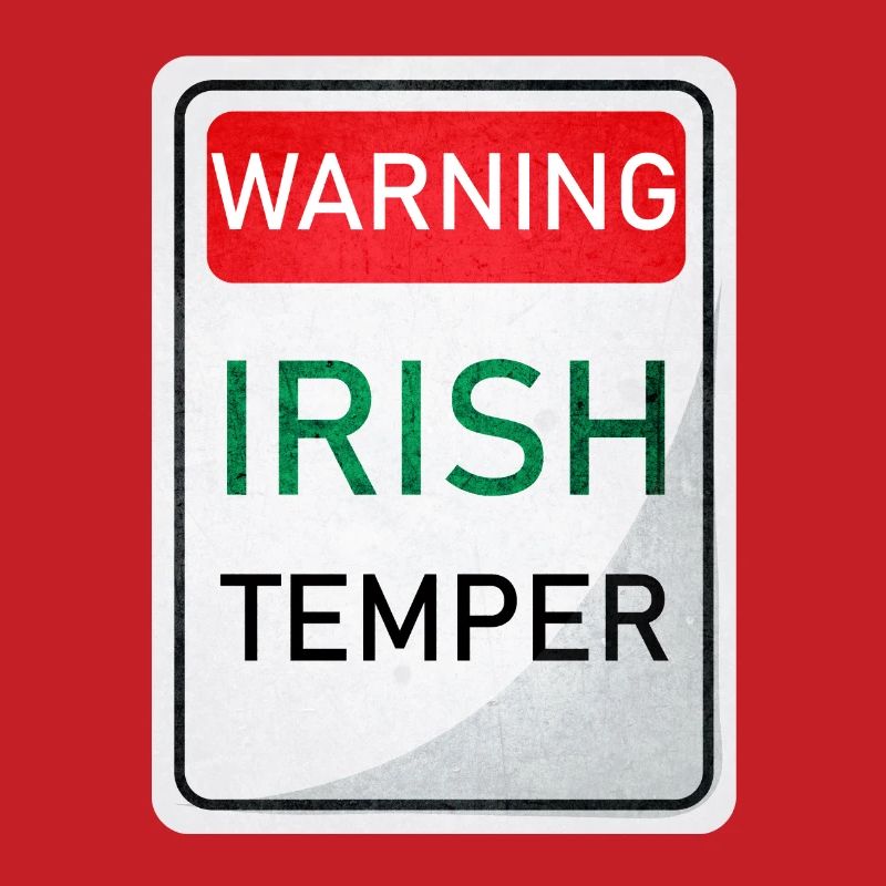 WARNUNG IRISH TEMPER