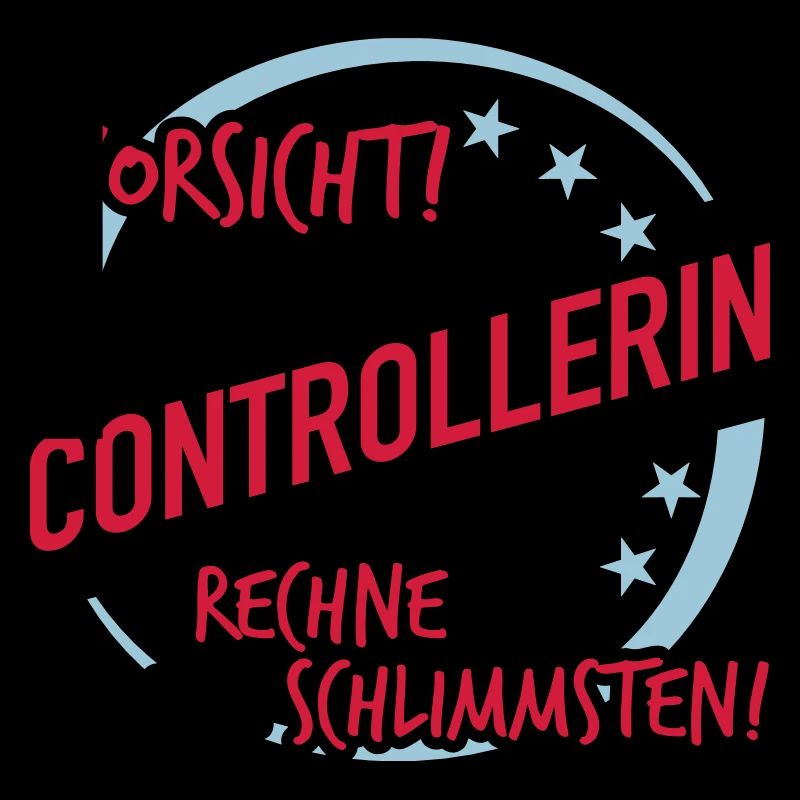 Controllerin - Rechne mit dem Schlimmsten