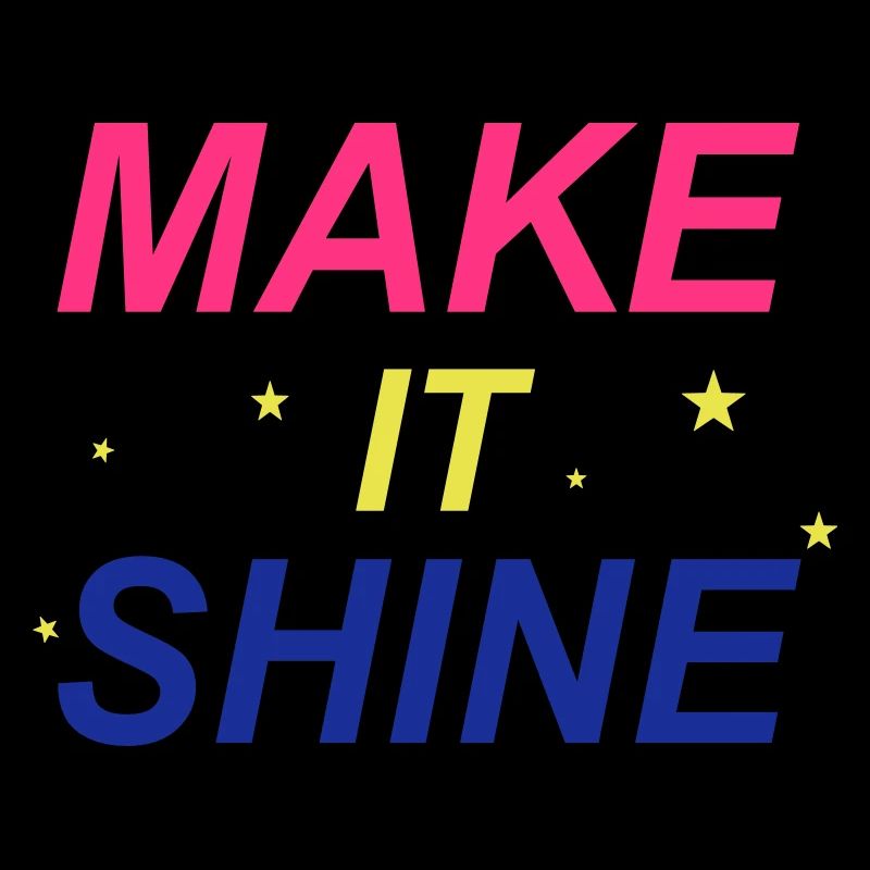 Make It Shine